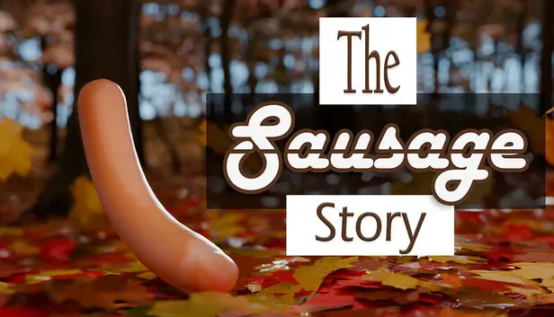 The Sausage Story