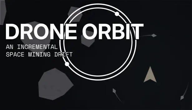 Drone Orbit: An Incremental Space Mining Drift