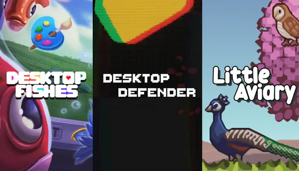 Desktop Fishes, Little Aviary, & Desktop Defender