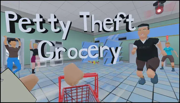 Petty Theft Grocery