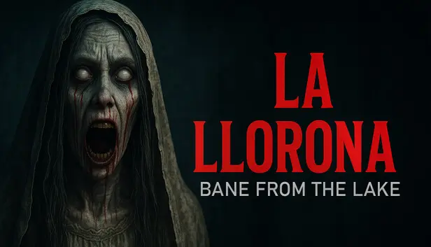 La llorona: Bane From The Lake