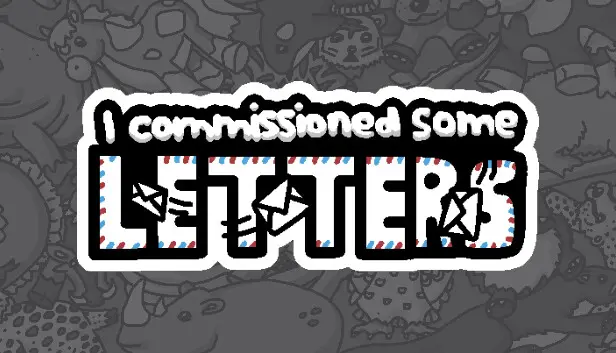 I commissioned some letters