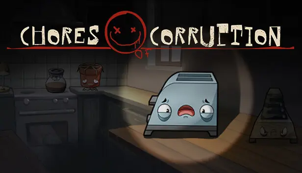 Chores of Corruption