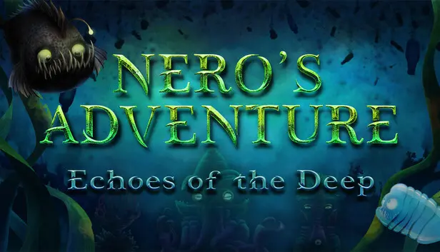 Nero's Adventure: Echoes of the Deep