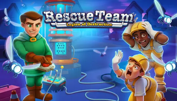 Rescue Team: Legion of Destruction