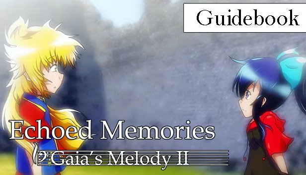 Echoed Melodies - Guidebook
