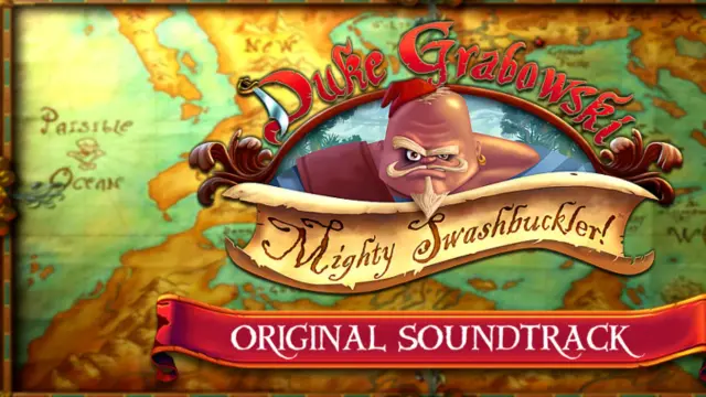 Duke Grabowski: Mighty Swashbuckler Soundtrack