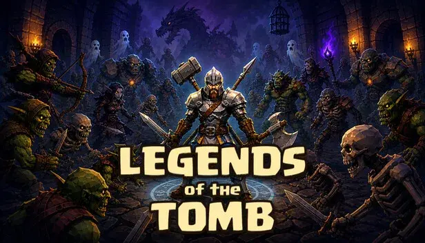 Legends of the Tomb