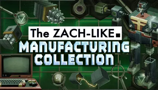 The Zach-like Manufacturing Collection