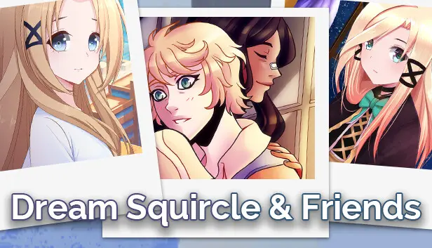 Dream Squircle & Friends