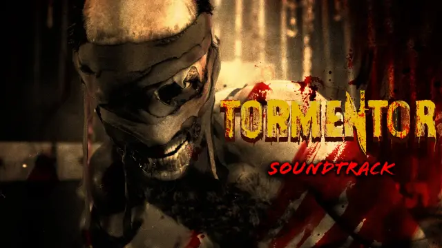 TORMENTOR - Soundtrack