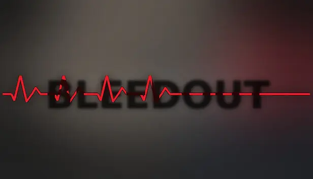 BLEEDOUT
