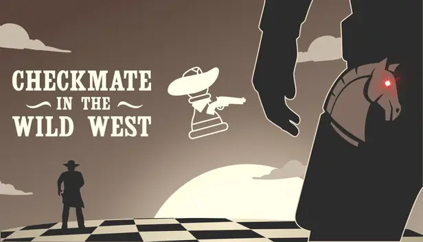 Checkmate in the Wild West