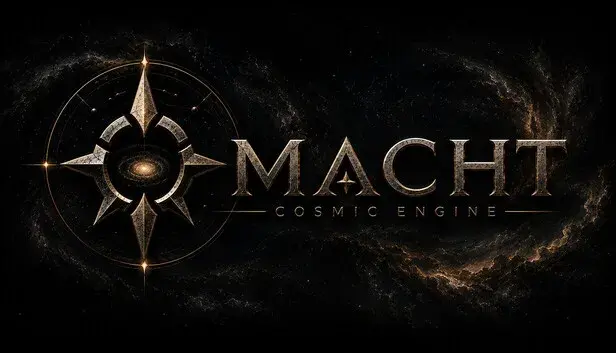 Macht: Cosmic Engine