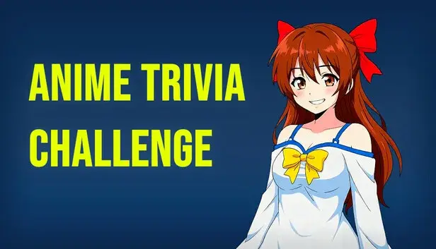 Anime Trivia Challenge