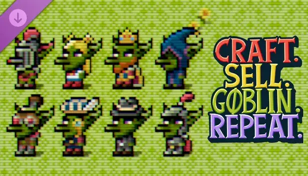 Craft. Sell. Goblin. Repeat. - Supporter Upgrade: Goblin skins
