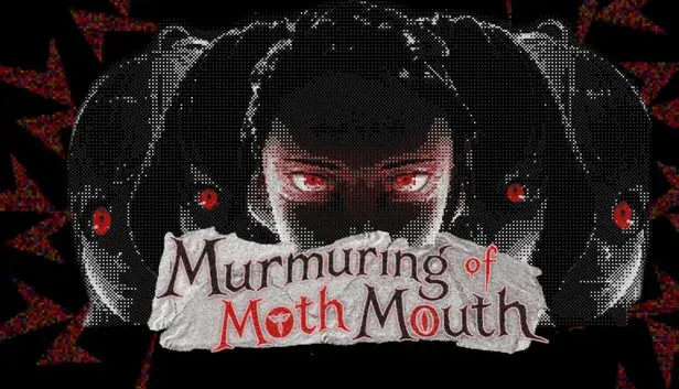 Murmuring of Moth Mouth