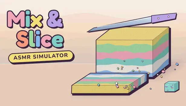 Mix & Slice: ASMR Simulator