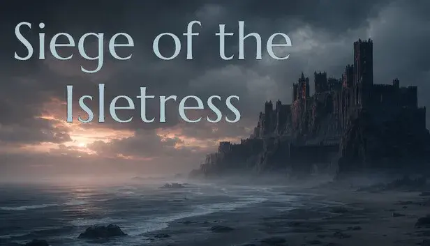 Siege of the Isletress