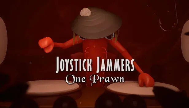 JOYSTICK JAMMERS: One Prawn