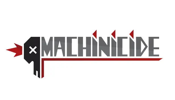 Machinicide