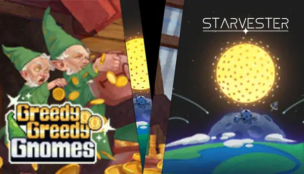 Greedy Greedy Gnomes X Starvester