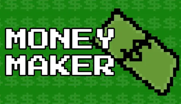 Money Maker