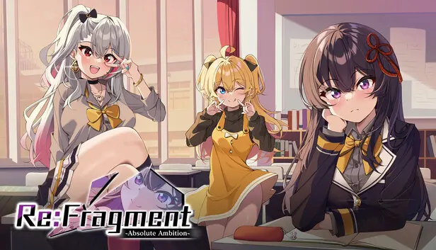 Re:Fragment ~Absolute Ambition~