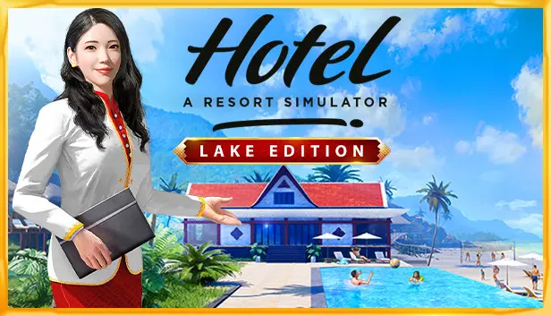 Hotel: A Resort Simulator - Lake
