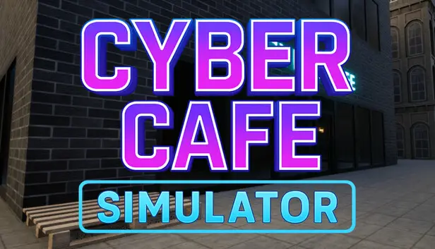 Cyber Cafe Simulator