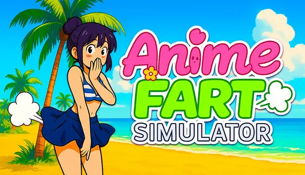 Anime Fart Simulator