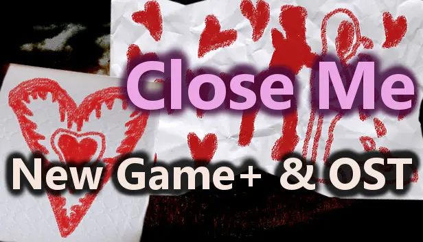 Close Me - New Game+ & OST Selection Soundtrack
