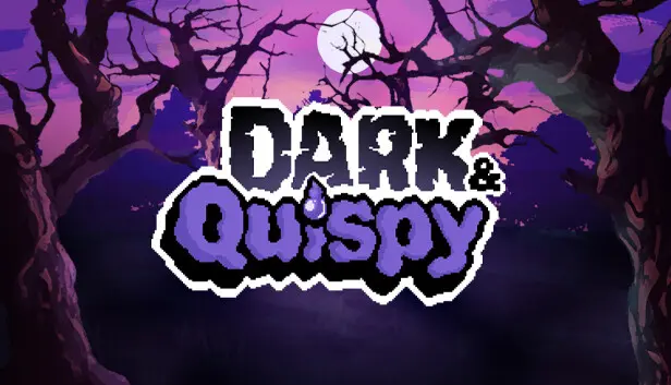 Dark & Quispy