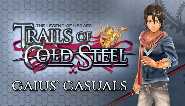 The Legend of Heroes: Trails of Cold Steel - Gaius' Casuals