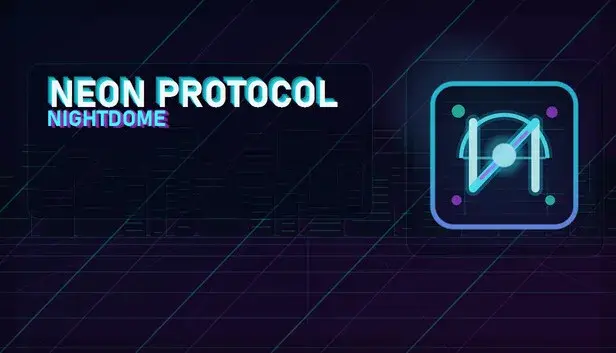 Neon Protocol: Nightdome