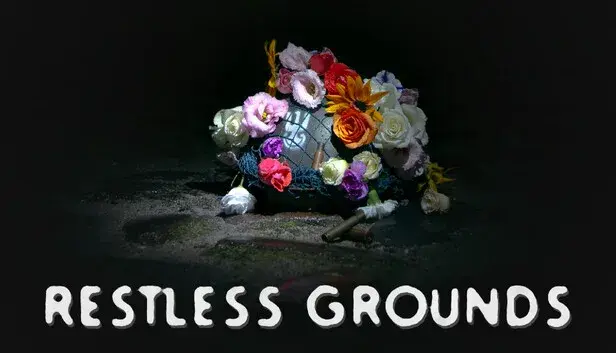 Restless Grounds