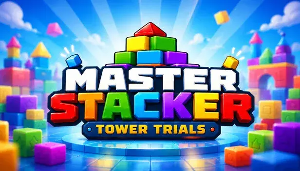 Master Stacker: Tower Trials