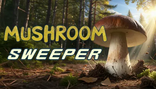 Mushroom Sweeper