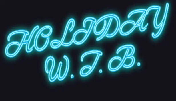 HOLIDAY W. T. B.