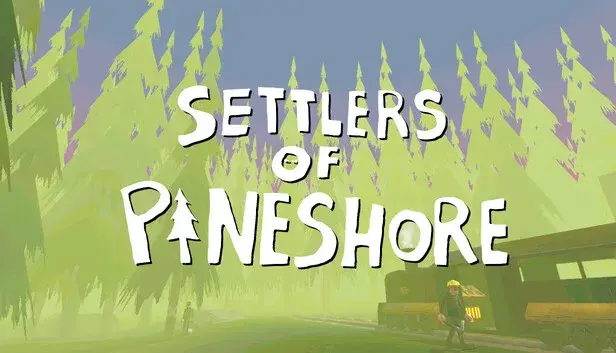 Settlers of Pineshore