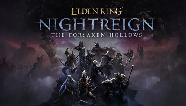 ELDEN RING NIGHTREIGN The Forsaken Hollows