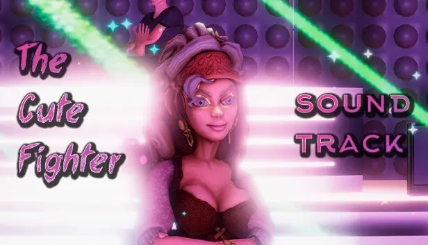 The Cute Fighter + Soundtrack