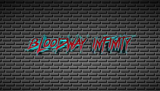 Bloodway Infinity - Full
