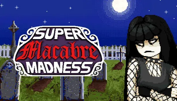 Super Macabre Madness