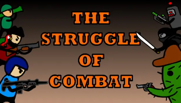 The Struggle of Combat