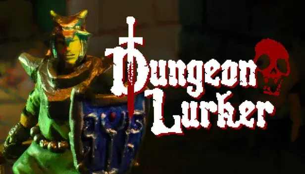 Dungeon Lurker