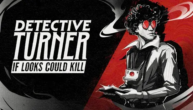Detective Turner: If Looks Could Kill