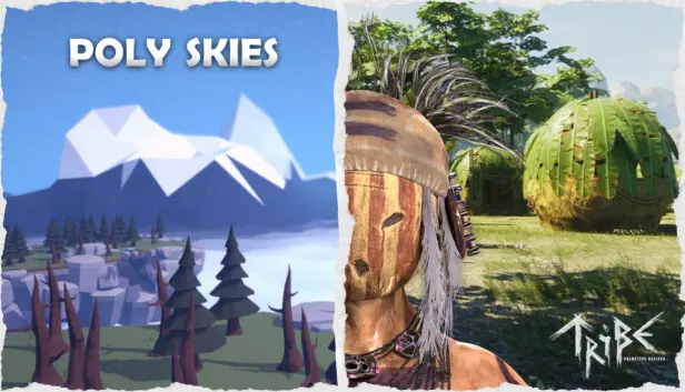 Poly Skies and Tribe