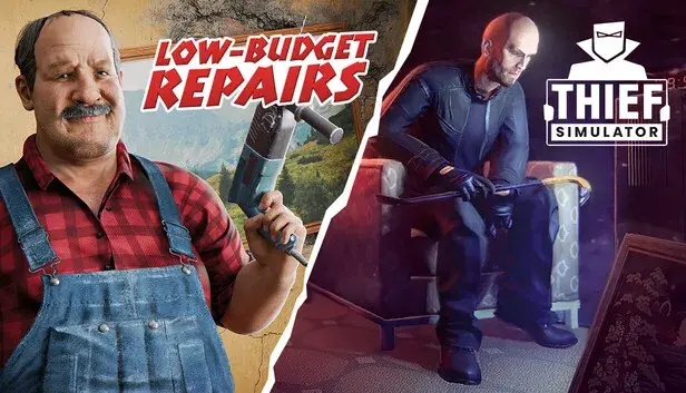 Low-Budget Repairs and Thief Simulator