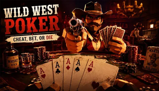Wild West Poker: Cheat, Bet, or DIE